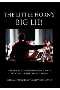 The Little Horn's Big LIE!