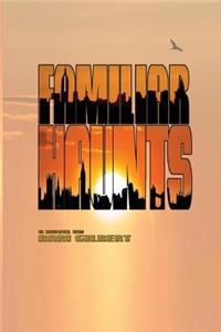 Familiar Haunts