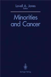 Minorities and Cancer