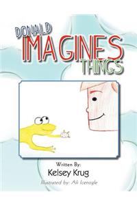 Donald Imagines Things