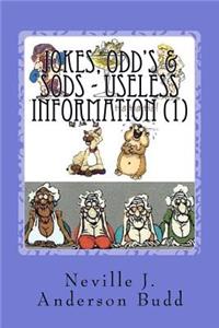 Jokes, Odd's & Sods - Useless Information, (1)