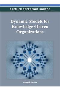 Dynamic Models for Knowledge-Driven Organizations