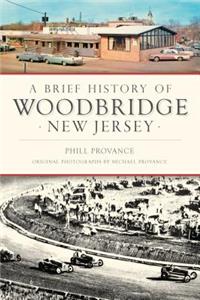 Brief History of Woodbridge, New Jersey