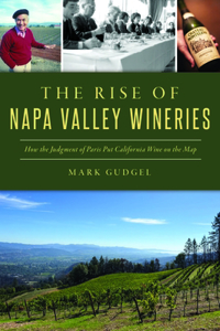Rise of Napa Valley Wineries