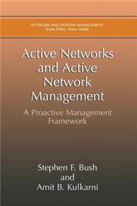 Active Networks and Active Network Management