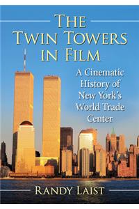 The Twin Towers in Film