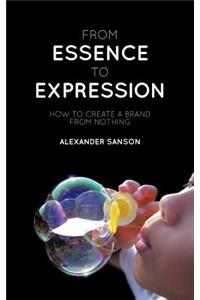 From Essence to Expression