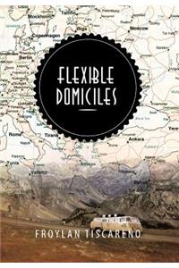 Flexible Domiciles