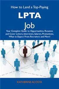 How to Land a Top-Paying Lpta Job