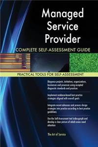 Managed Service Provider Complete Self-Assessment Guide