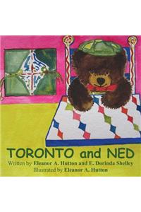 Toronto and Ned
