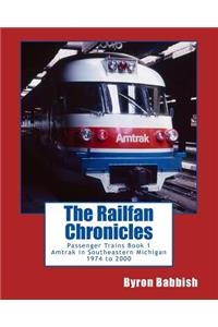 Railfan Chronicles, Passenger Trains, Book 1