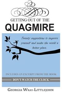 Getting Out of the Quagmire