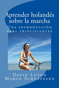 Aprender holandés sobre la marcha