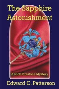 The Sapphire Astonishment - A Nick Firestone Mystery