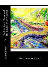 Psalms 1-41 Illustrated By Laurel Marie Sobol