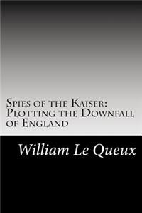 Spies of the Kaiser