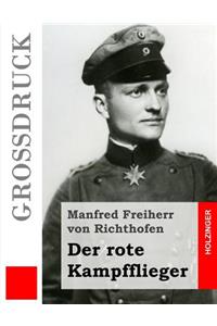 Der rote Kampfflieger (Großdruck)