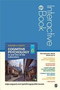 Cognitive Psychology in and Out of the Laboratory Interactive eBook