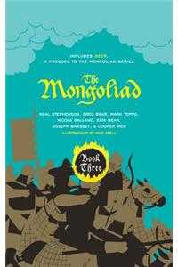 Mongoliad: Book Three: The Collector's Edition