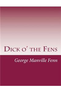 Dick o' the Fens