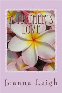 Mother's Love