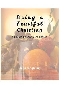 Being A Fruitful Christian