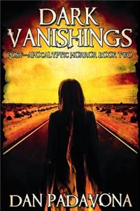 Dark Vanishings 2