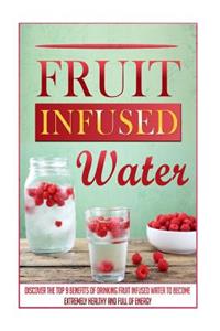 Fruit Infused Water