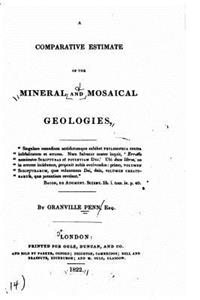 Comparative Estimate of the Mineral and Mosaical Geologies