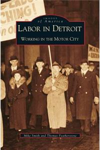 Labor in Detroit