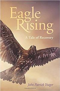 Eagle Rising: A Tale of Recovery
