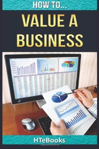How To Value a Business