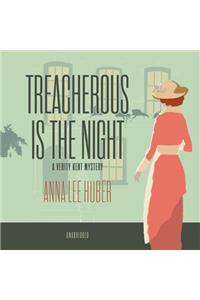 Treacherous Is the Night Lib/E