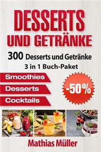 Desserts und Getränke