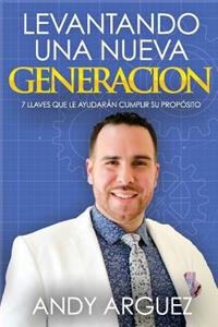 Levantando una nueva Generacion