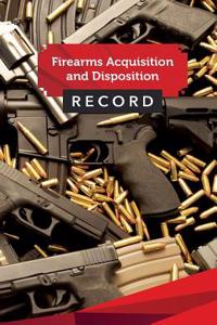 Firearms Acquisition and Disposition Record Book Journal