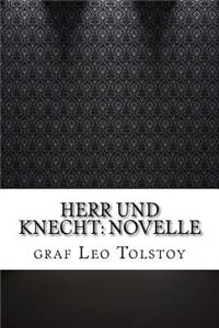 Herr und Knecht