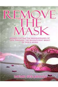 Remove the Mask Bible Study Workbook for Women