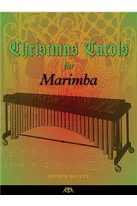 Christmas Carols for Marimba