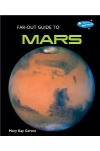 Far-Out Guide to Mars