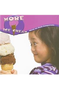 More Ice Cream
