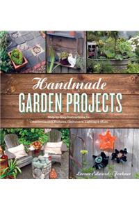 Handmade Garden Projects