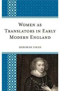 Women as Translators in Early Modern England