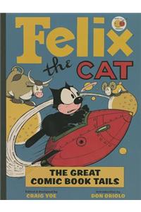 Felix the Cat’s Greatest Comic Book Tails!