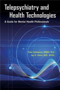 Telepsychiatry and Health Technologies