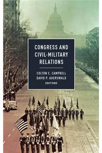 Congress and Civil-Military Relations