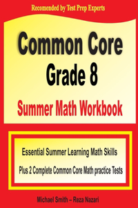 Common Core Grade 8 Summer Math Workbook