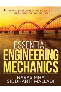 Essential Engineering Mechanics: with Simplified Integrated Methods of Solution