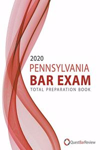 2020 Pennsylvania Bar Exam Total Preparation Book